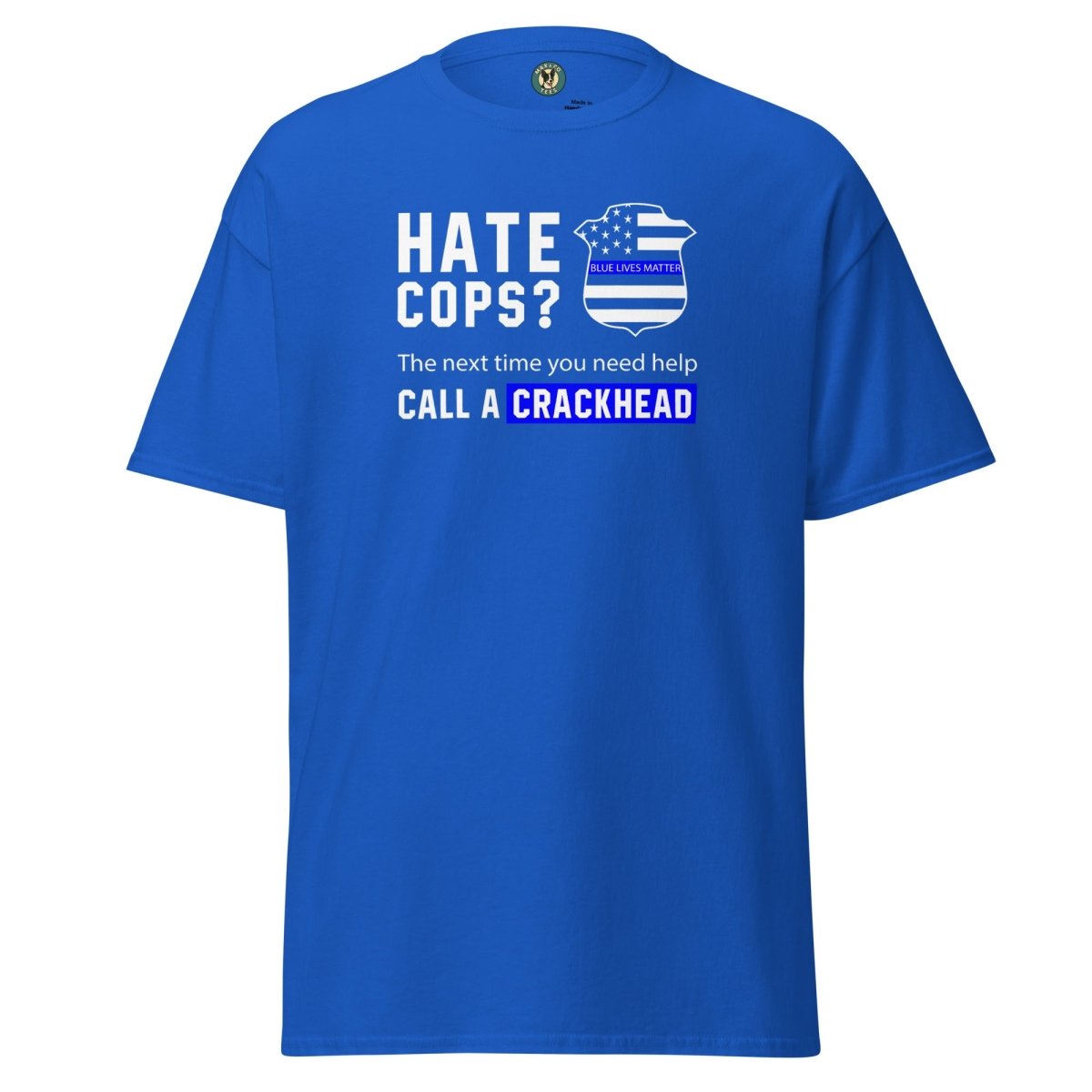 First Responder Crackhead Tee - Max & Co Tees