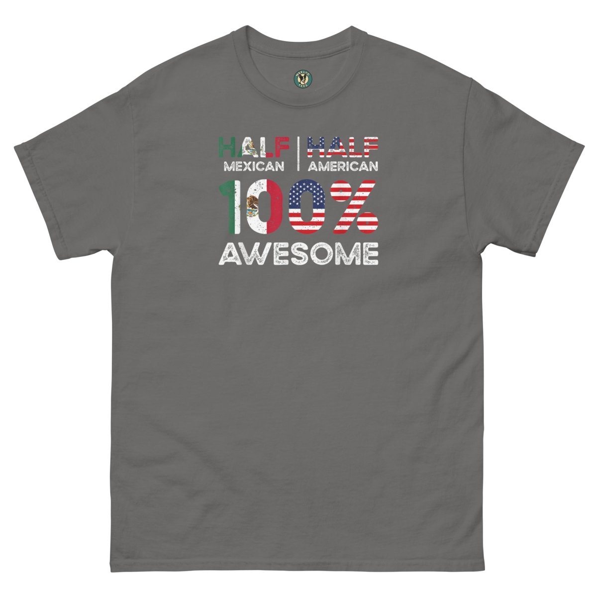 ¡Fuerza México! 100% Awesome Tee - Max & Co Tees