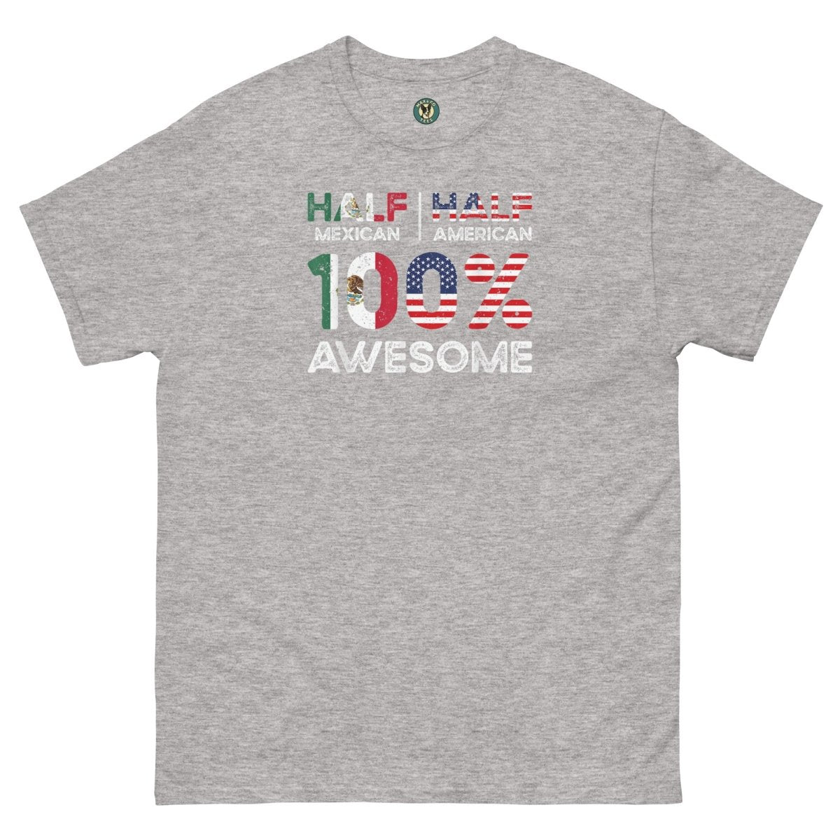 ¡Fuerza México! 100% Awesome Tee - Max & Co Tees