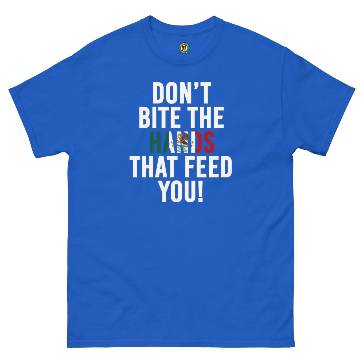 ¡Fuerza México! Hand Feeds tee - Max & Co Tees