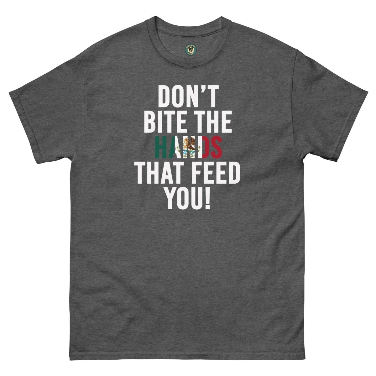 ¡Fuerza México! Hand Feeds tee - Max & Co Tees