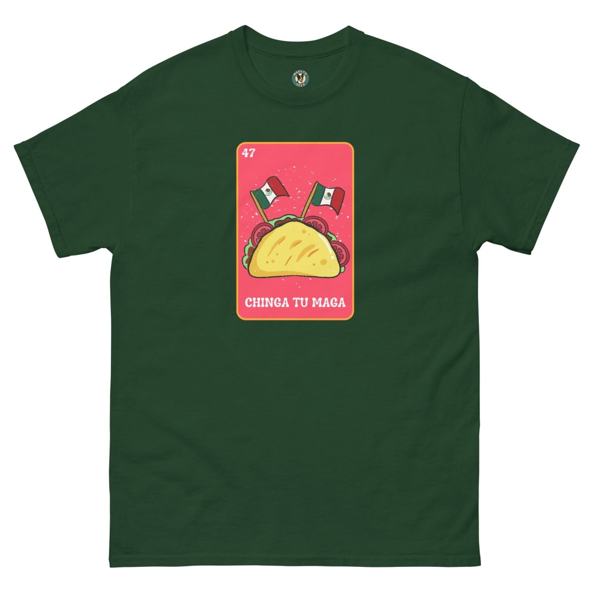 ¡Fuerza México! Loteria Taco Tee - Max & Co Tees