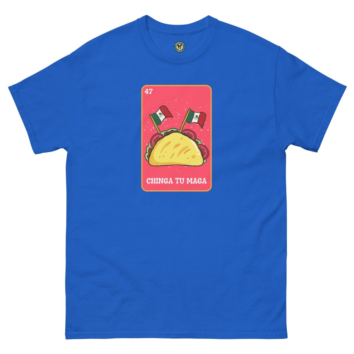 ¡Fuerza México! Loteria Taco Tee - Max & Co Tees