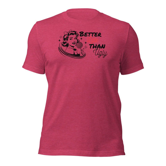 Funny X Better Late Than Ugly Tee - Max & Co Tees