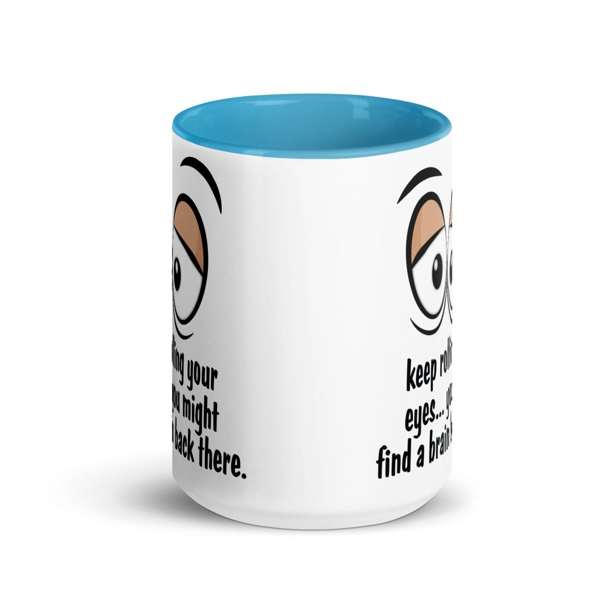 Humor Eye Roll Inner Color Mug - Max & Co Tees