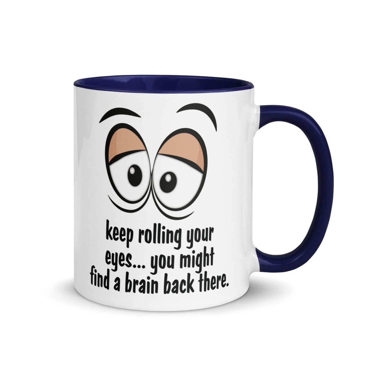Humor Eye Roll Inner Color Mug - Max & Co Tees