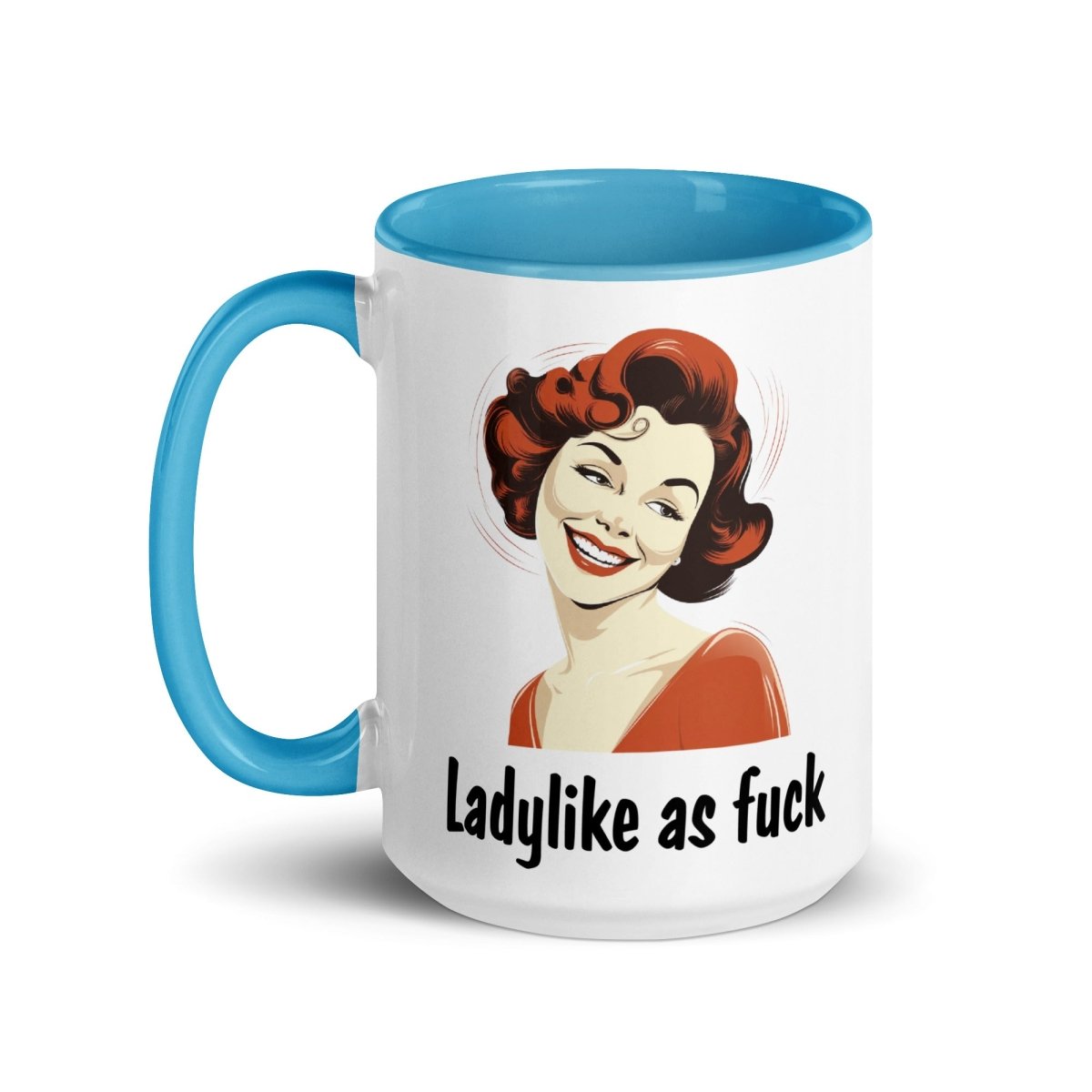 Humor Ladylike Inner Color Mug - Max & Co Tees