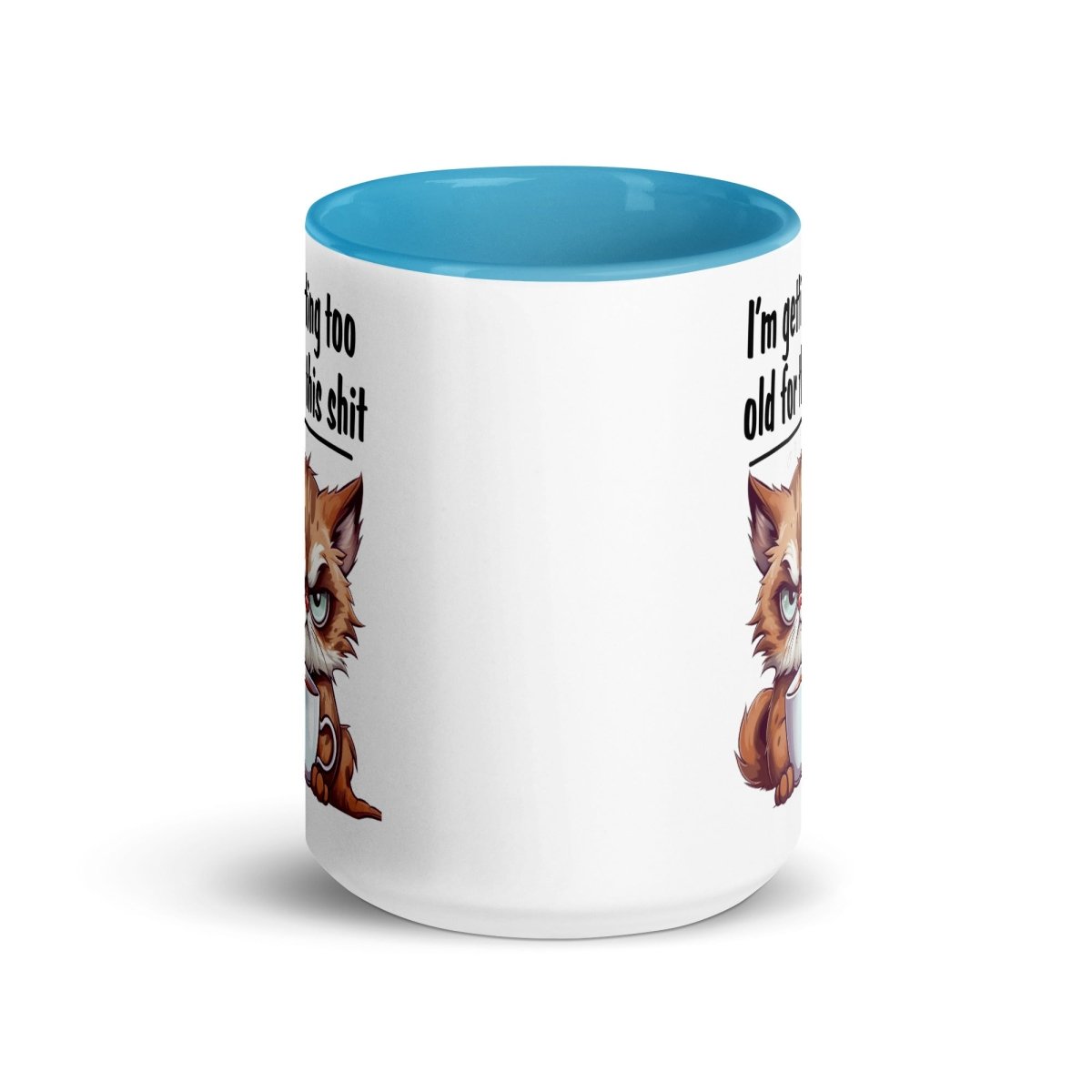 Humor Too Old Inner Color Mug - Max & Co Tees