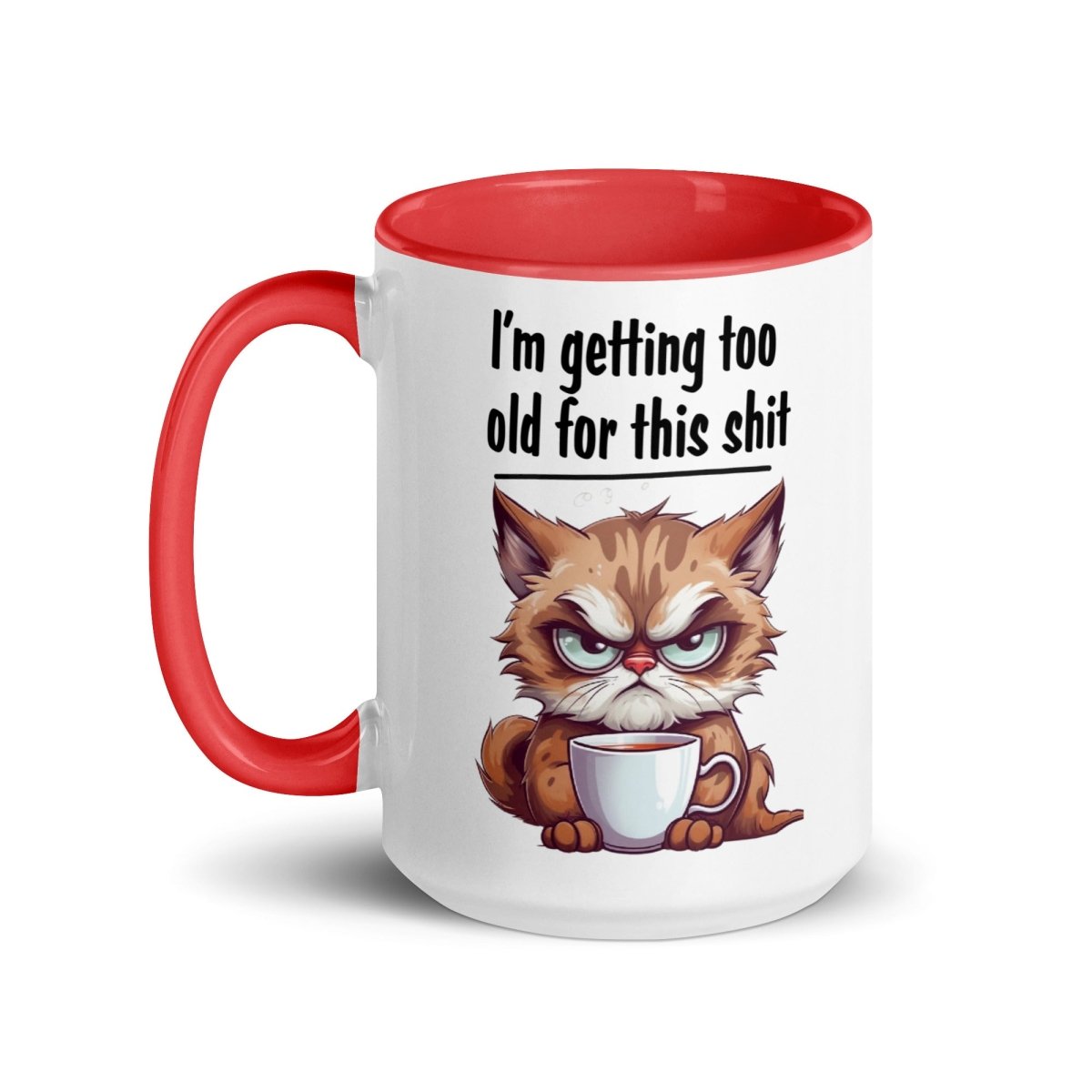 Humor Too Old Inner Color Mug - Max & Co Tees