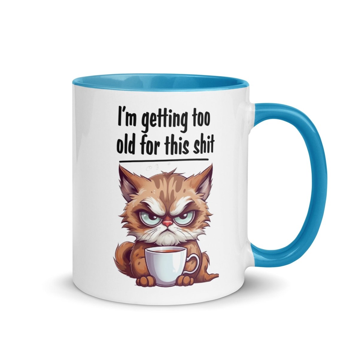 Humor Too Old Inner Color Mug - Max & Co Tees