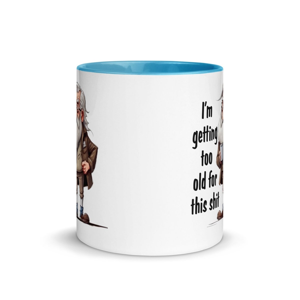 Humor Too Old Inner Color Mug - Max & Co Tees