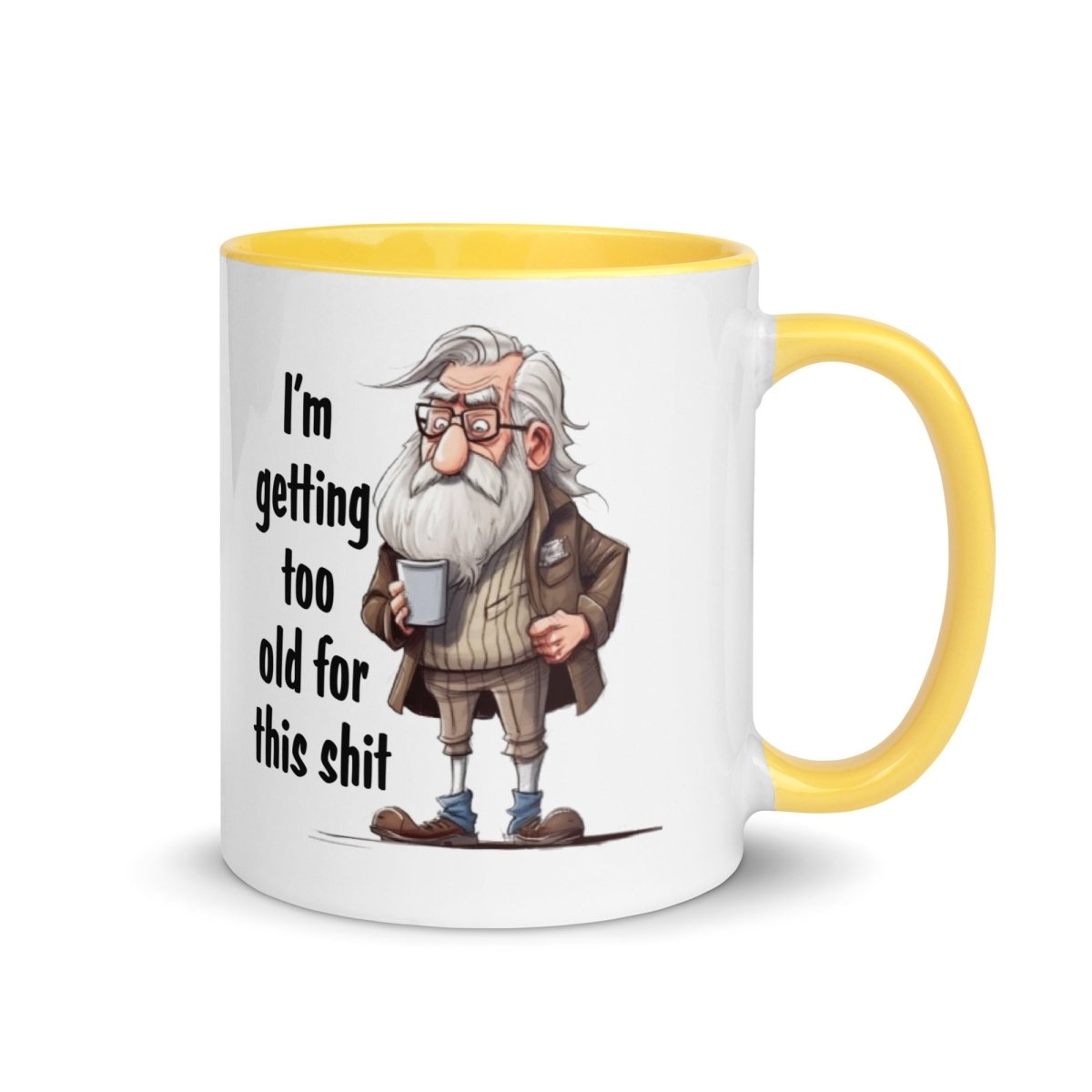 Humor Too Old Inner Color Mug - Max & Co Tees