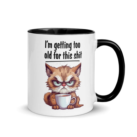 Humor Too Old Inner Color Mug - Max & Co Tees