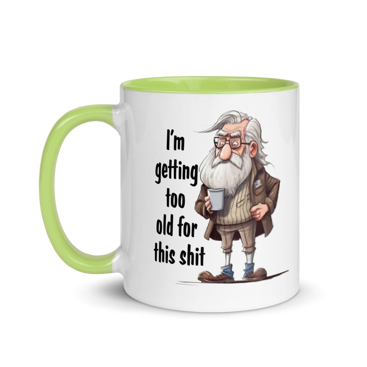 Humor Too Old Inner Color Mug - Max & Co Tees