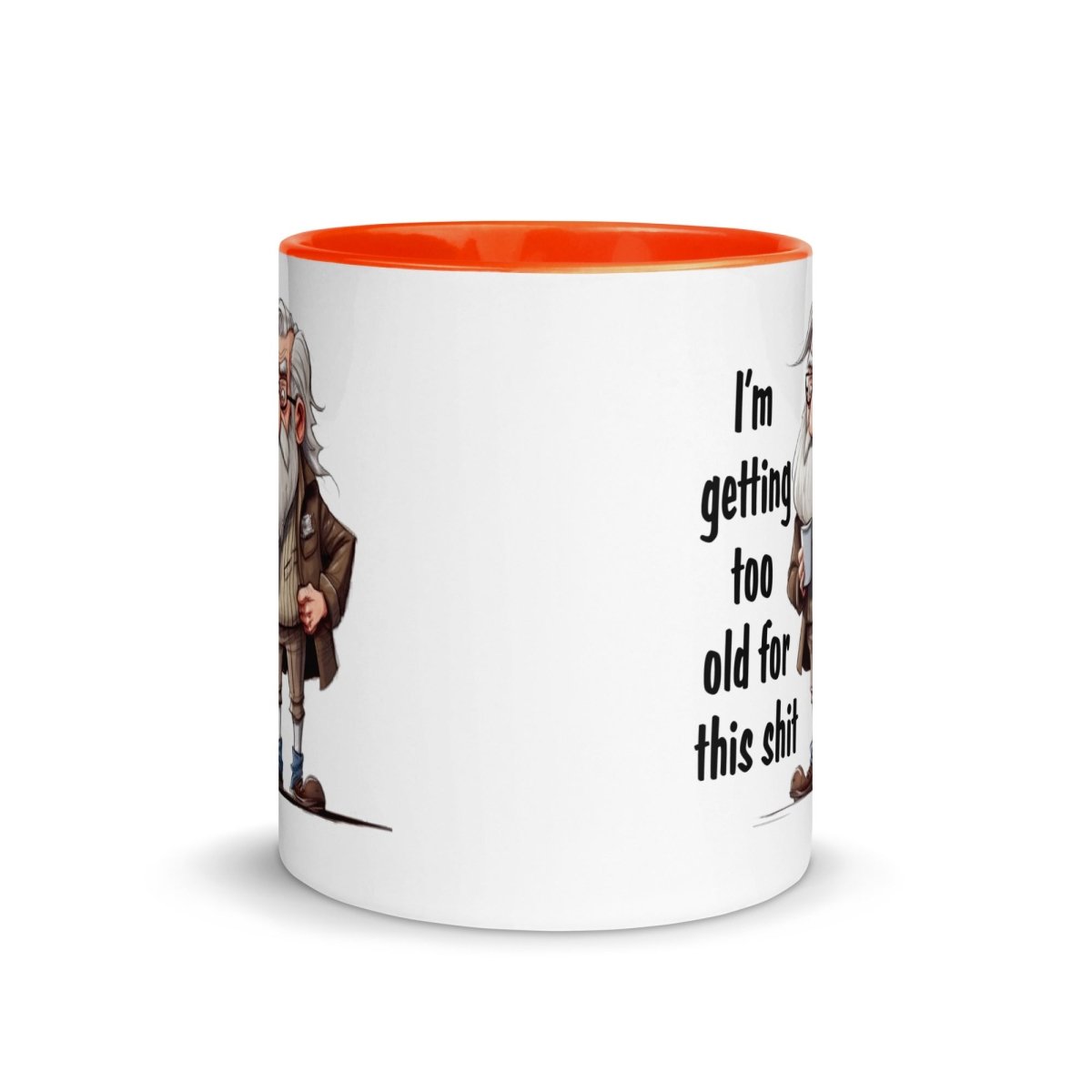 Humor Too Old Inner Color Mug - Max & Co Tees