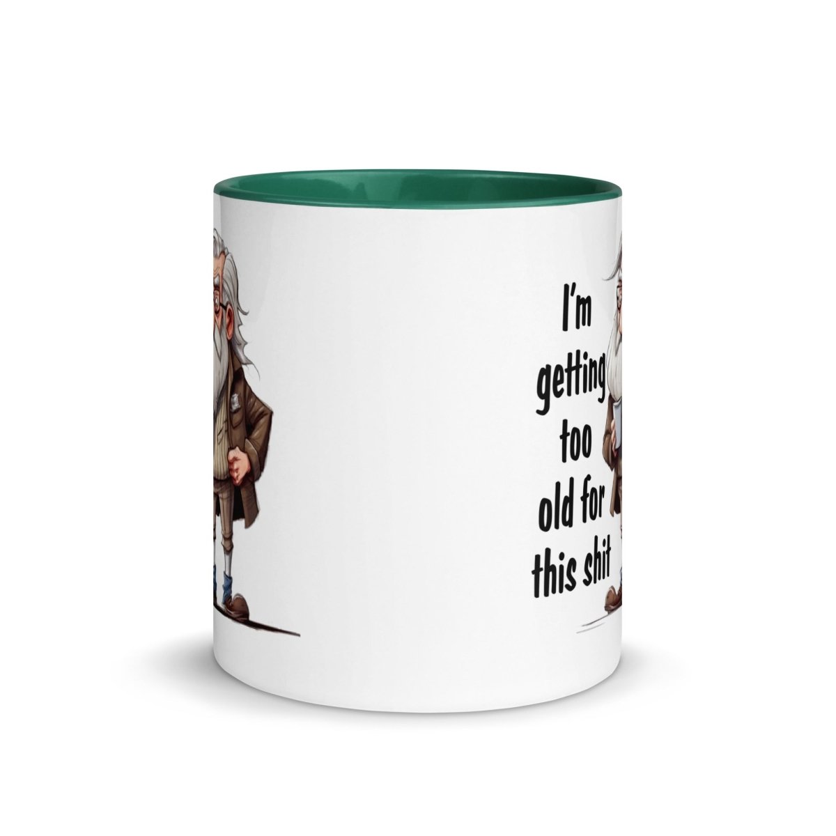 Humor Too Old Inner Color Mug - Max & Co Tees