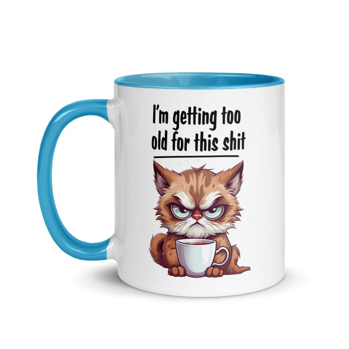 Humor Too Old Inner Color Mug - Max & Co Tees