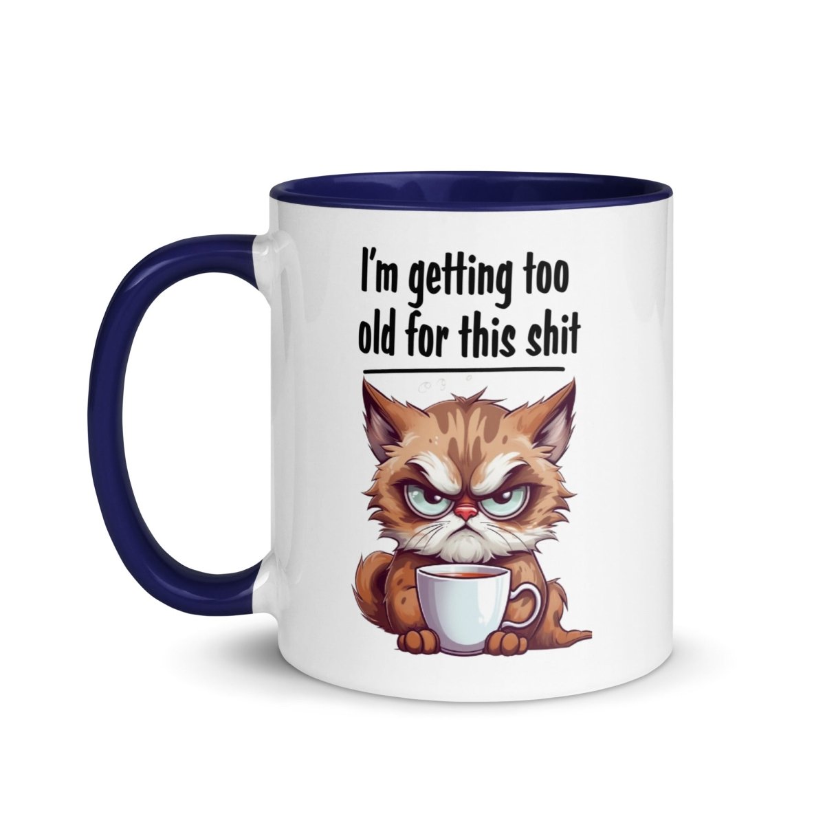 Humor Too Old Inner Color Mug - Max & Co Tees