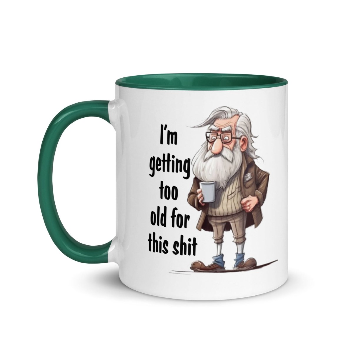 Humor Too Old Inner Color Mug - Max & Co Tees