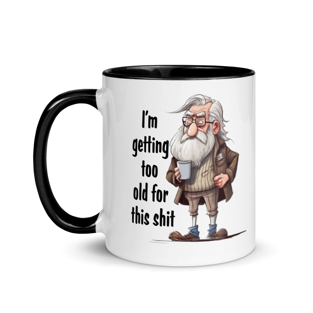 Humor Too Old Inner Color Mug - Max & Co Tees