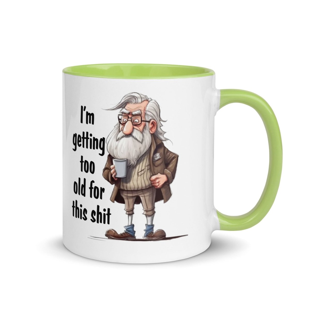 Humor Too Old Inner Color Mug - Max & Co Tees