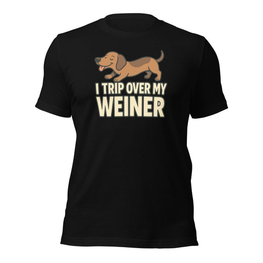 Max & Friends "Trip Over my Weiner" Tee - Max & Co Tees