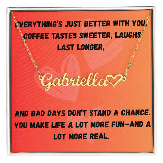 Personalized Better with You Necklace - Max & Co Tees