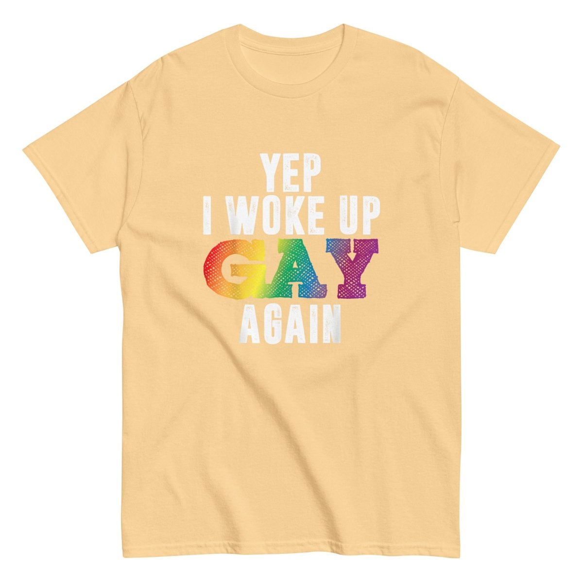 Pride Woke Up Gay Again Tee - Max & Co Tees