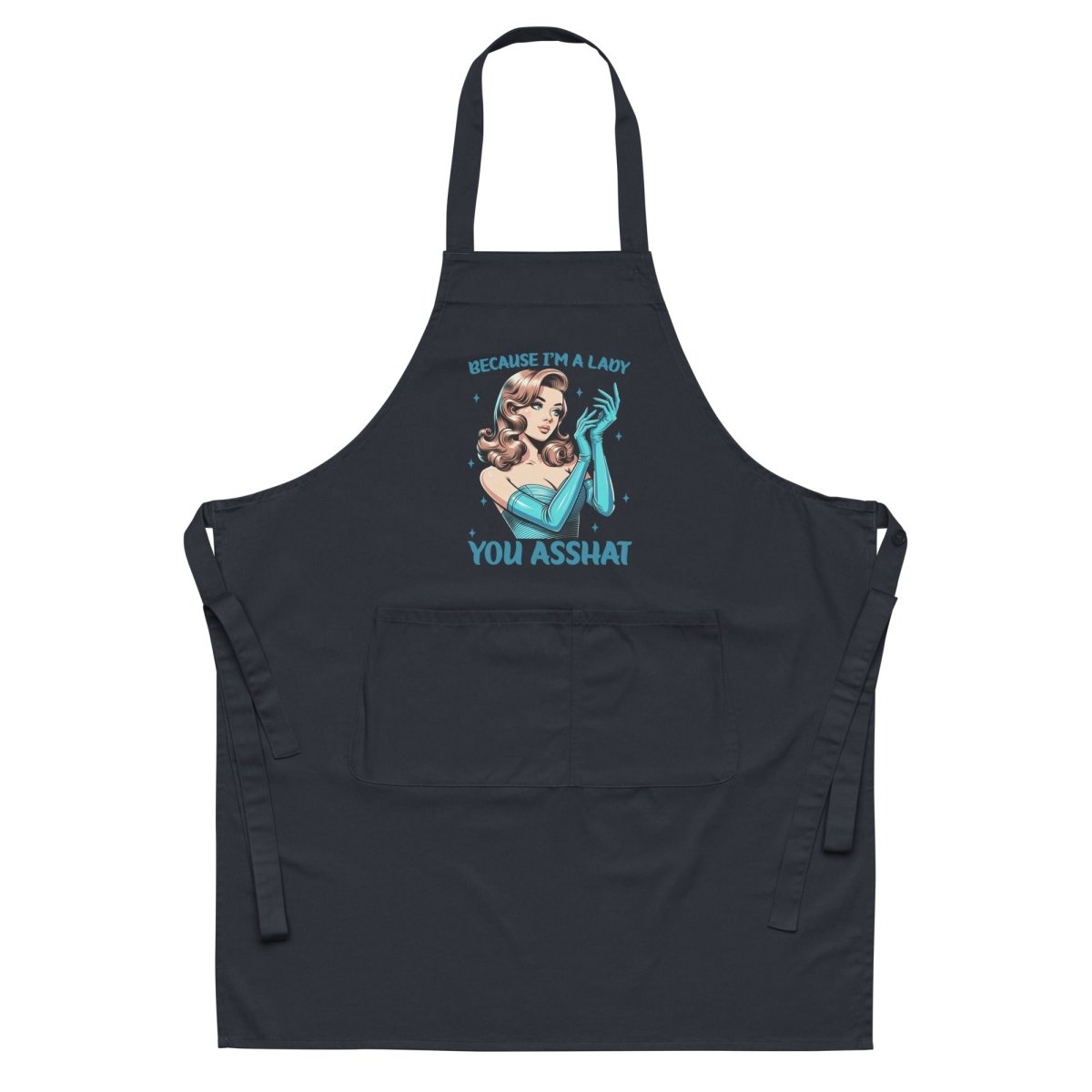 Sassy Asshat Organic Apron - Max & Co Tees