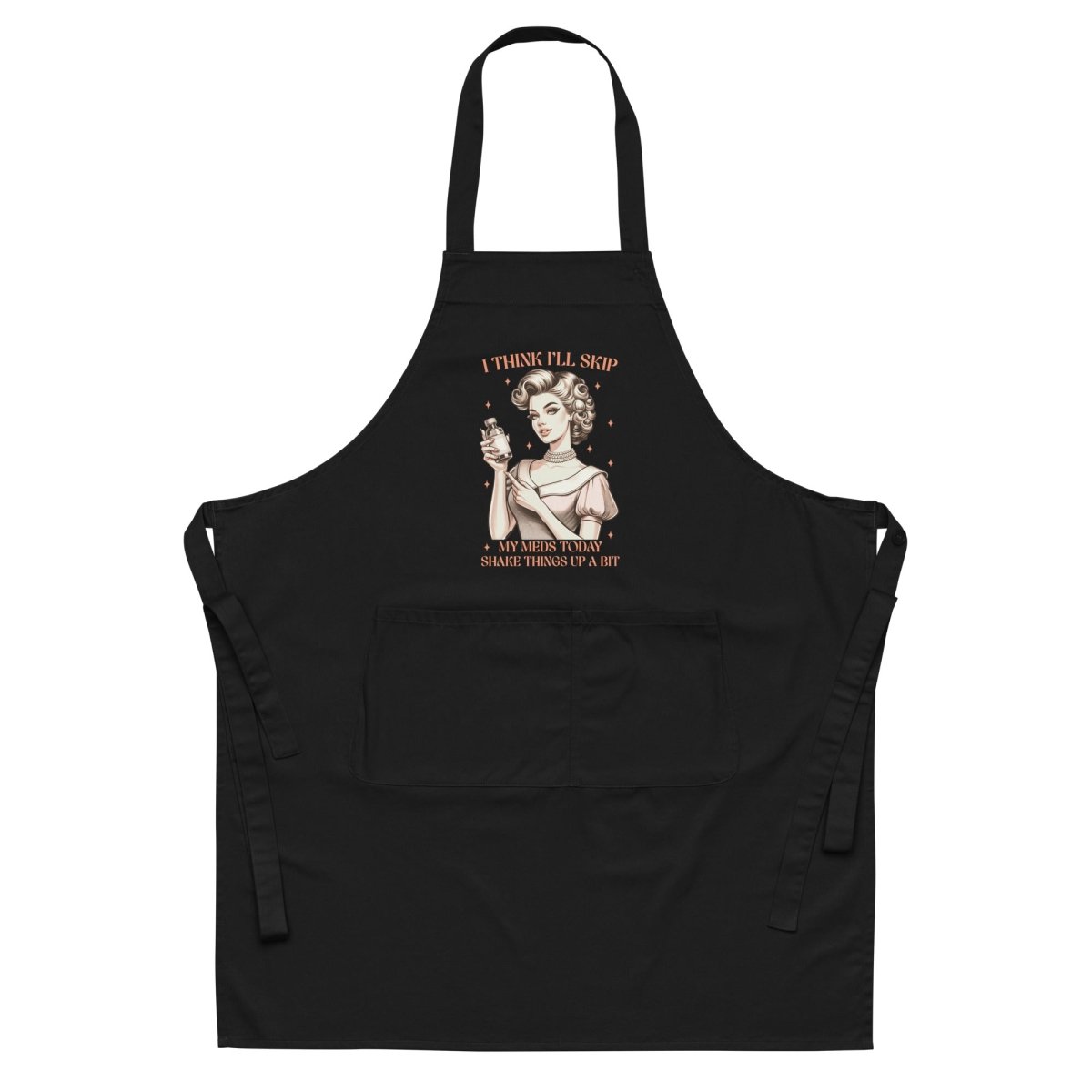 Sassy Meds Organic Apron - Max & Co Tees