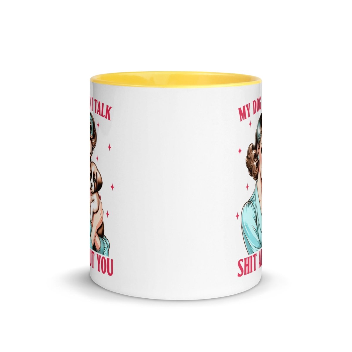 Sassy My Dog Inner Color Mug - Max & Co Tees
