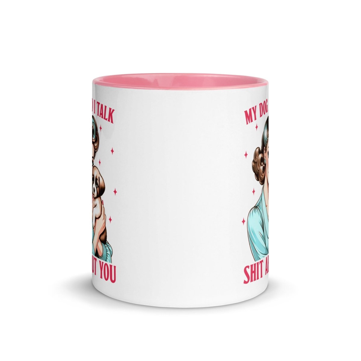 Sassy My Dog Inner Color Mug - Max & Co Tees