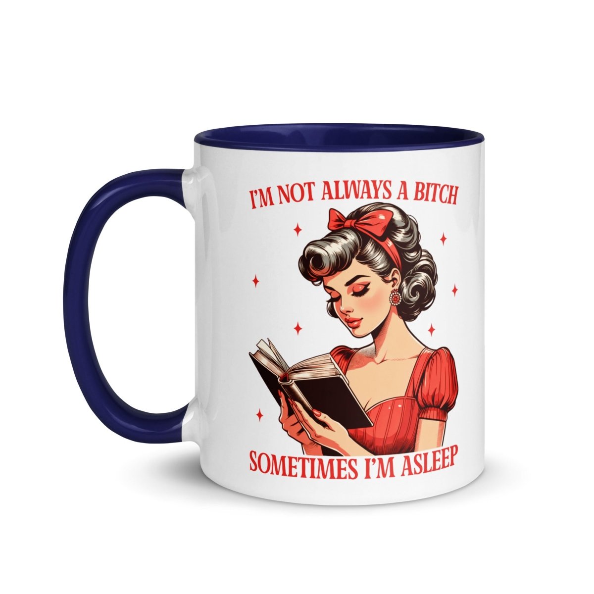 Sassy No Always a B@#$h Inner Color Mug - Max & Co Tees