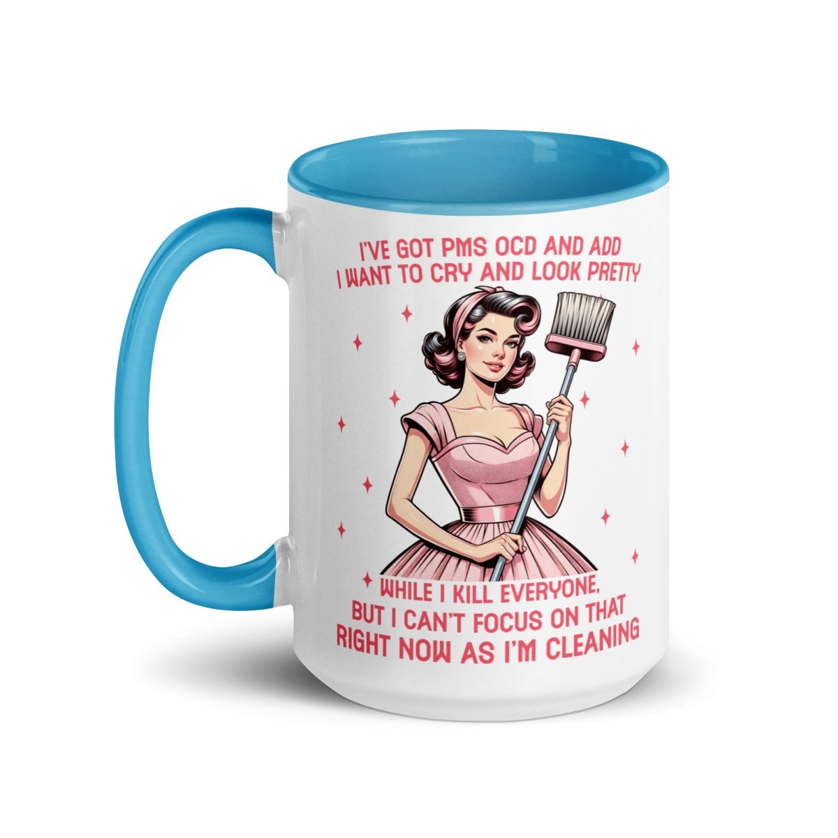 Sassy PMS, OCD, ADD Inner Color Mug - Max & Co Tees