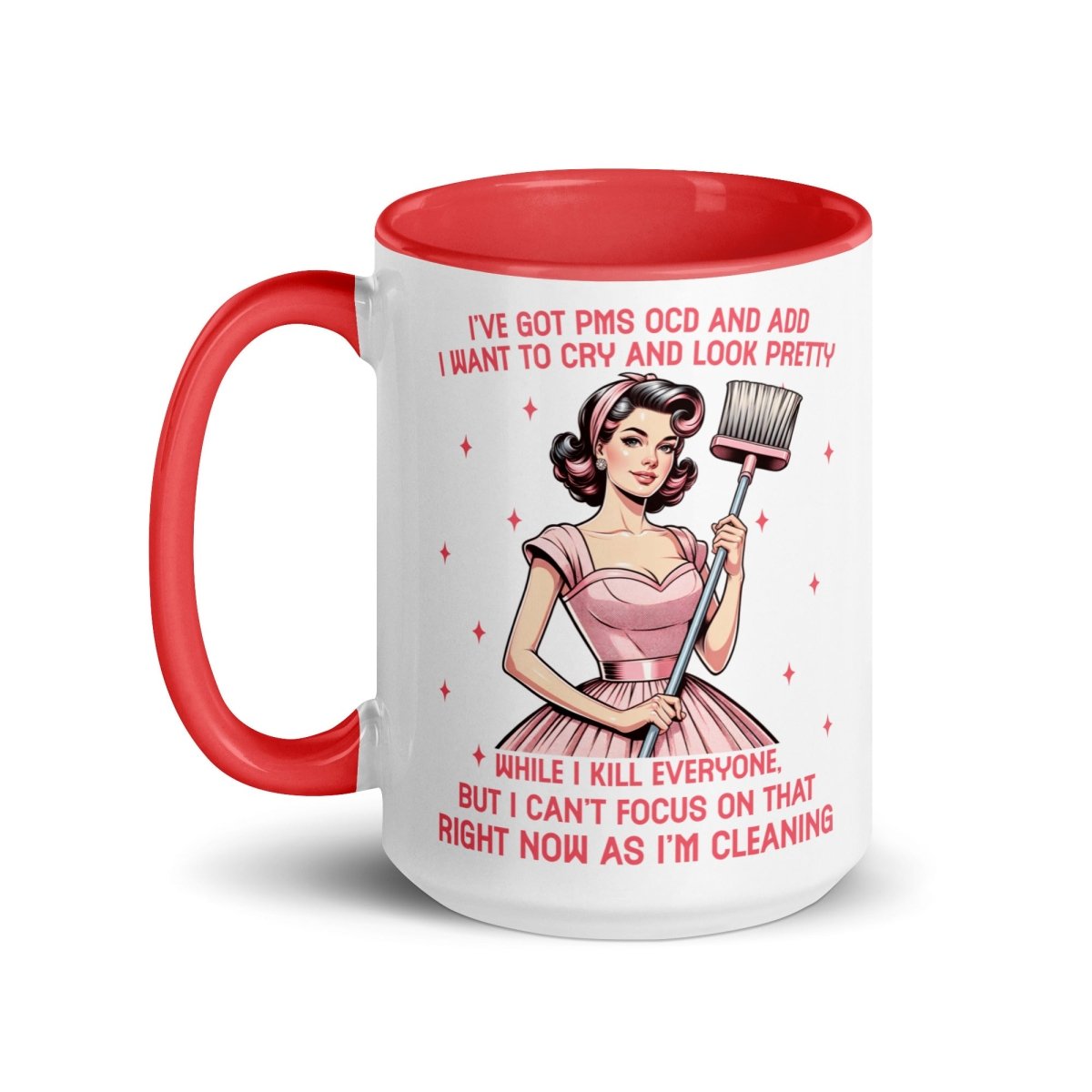 Sassy PMS, OCD, ADD Inner Color Mug - Max & Co Tees