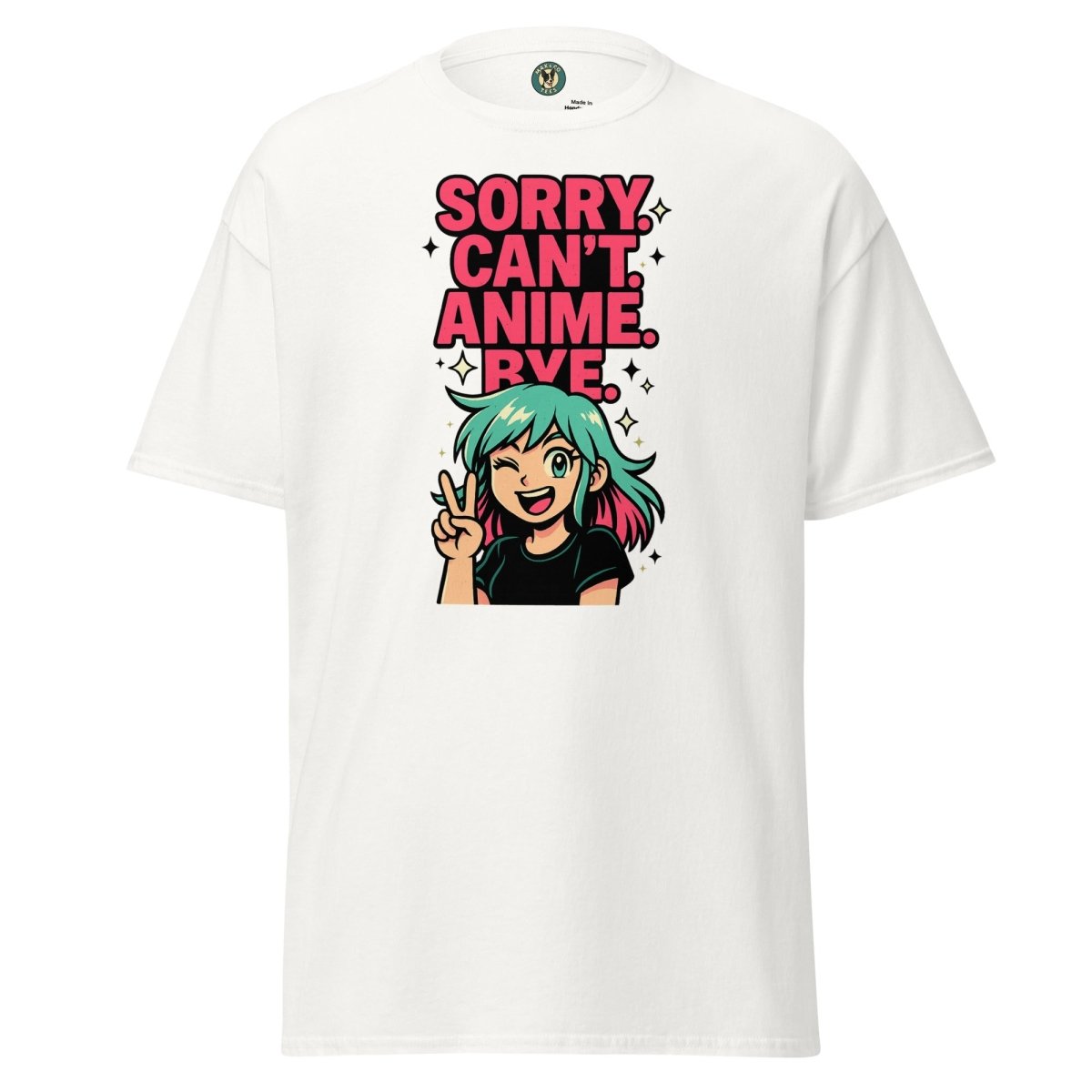 Anime Cant Byeeee Tee - Max & Co Tees
