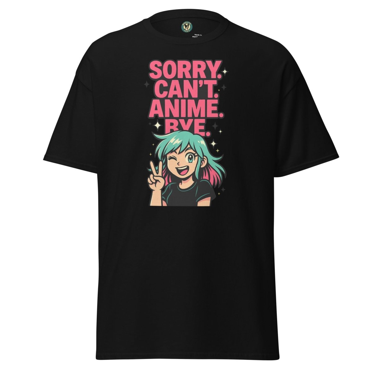 Anime Cant Byeeee Tee - Max & Co Tees