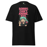 Anime Cant Byeeee Tee - Max & Co Tees