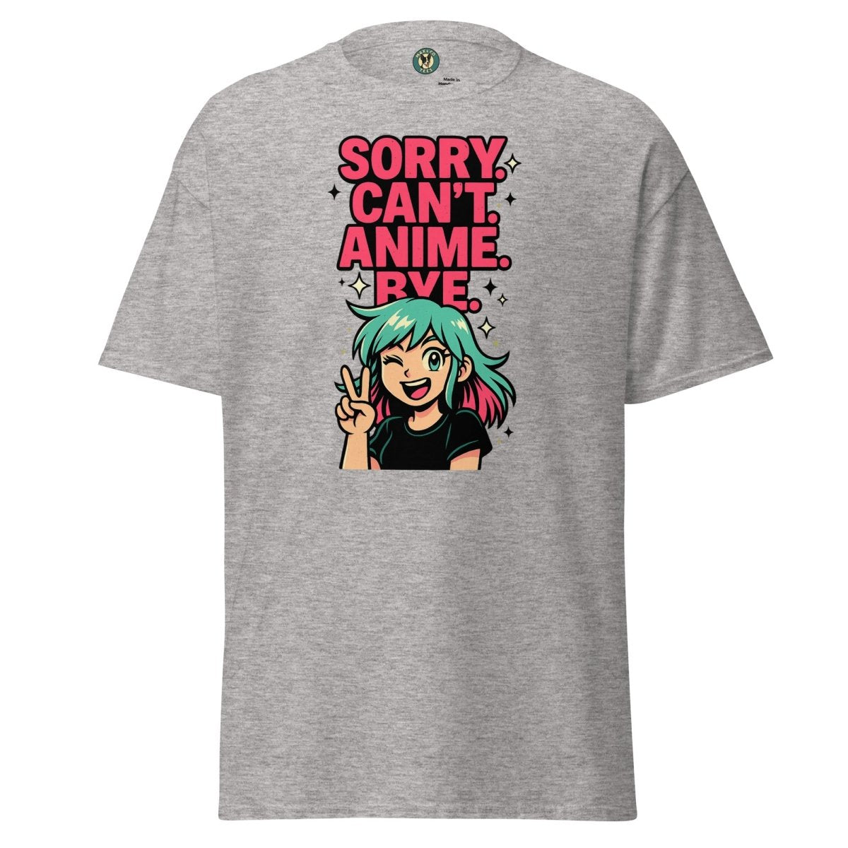 Anime Cant Byeeee Tee - Max & Co Tees