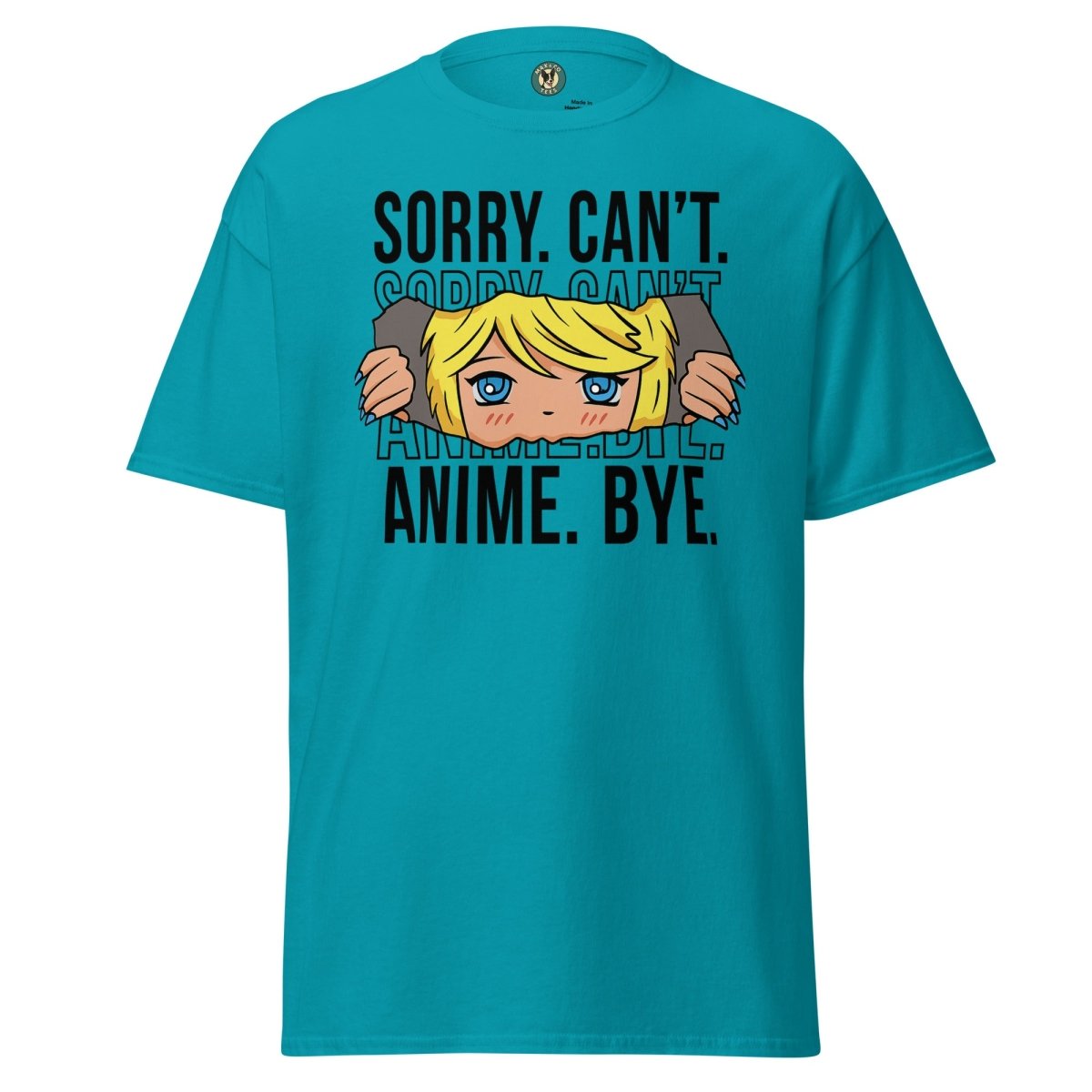Anime Sorry Cant Tee - Max & Co Tees