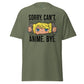 Anime Sorry Cant Tee - Max & Co Tees