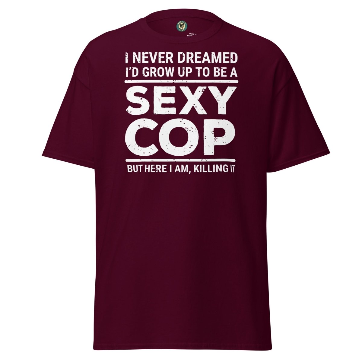 First Responder Sexy Tee - Max & Co Tees