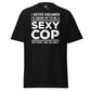 First Responder Sexy Tee - Max & Co Tees