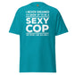 First Responder Sexy Tee - Max & Co Tees