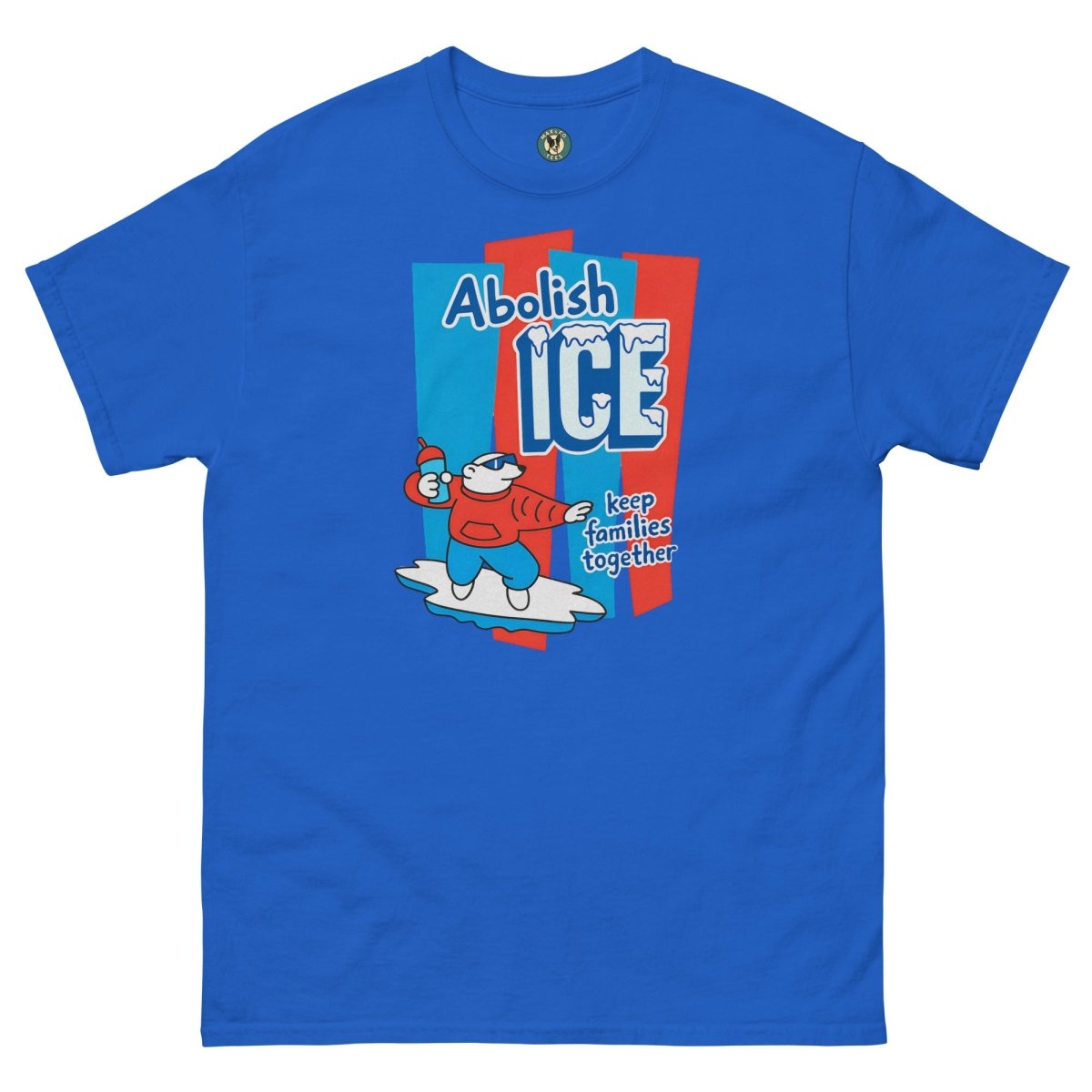 ¡Fuerza México! Abolish Ice Tee - Max & Co Tees
