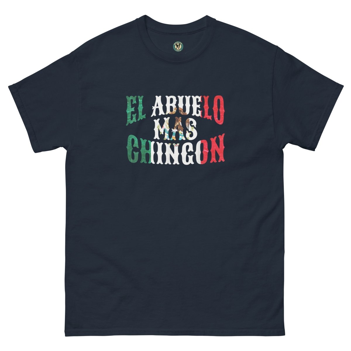 ¡Fuerza México! Abuelo Tee - Max & Co Tees