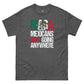 ¡Fuerza México! Going Anywhere Tee - Max & Co Tees