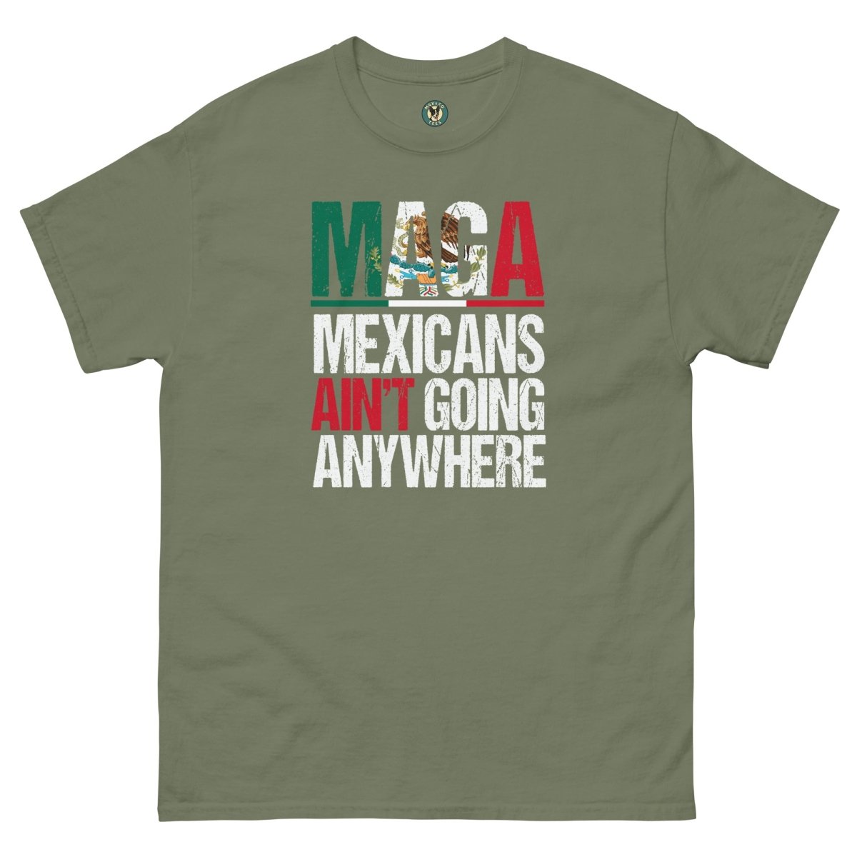 ¡Fuerza México! Going Anywhere Tee - Max & Co Tees
