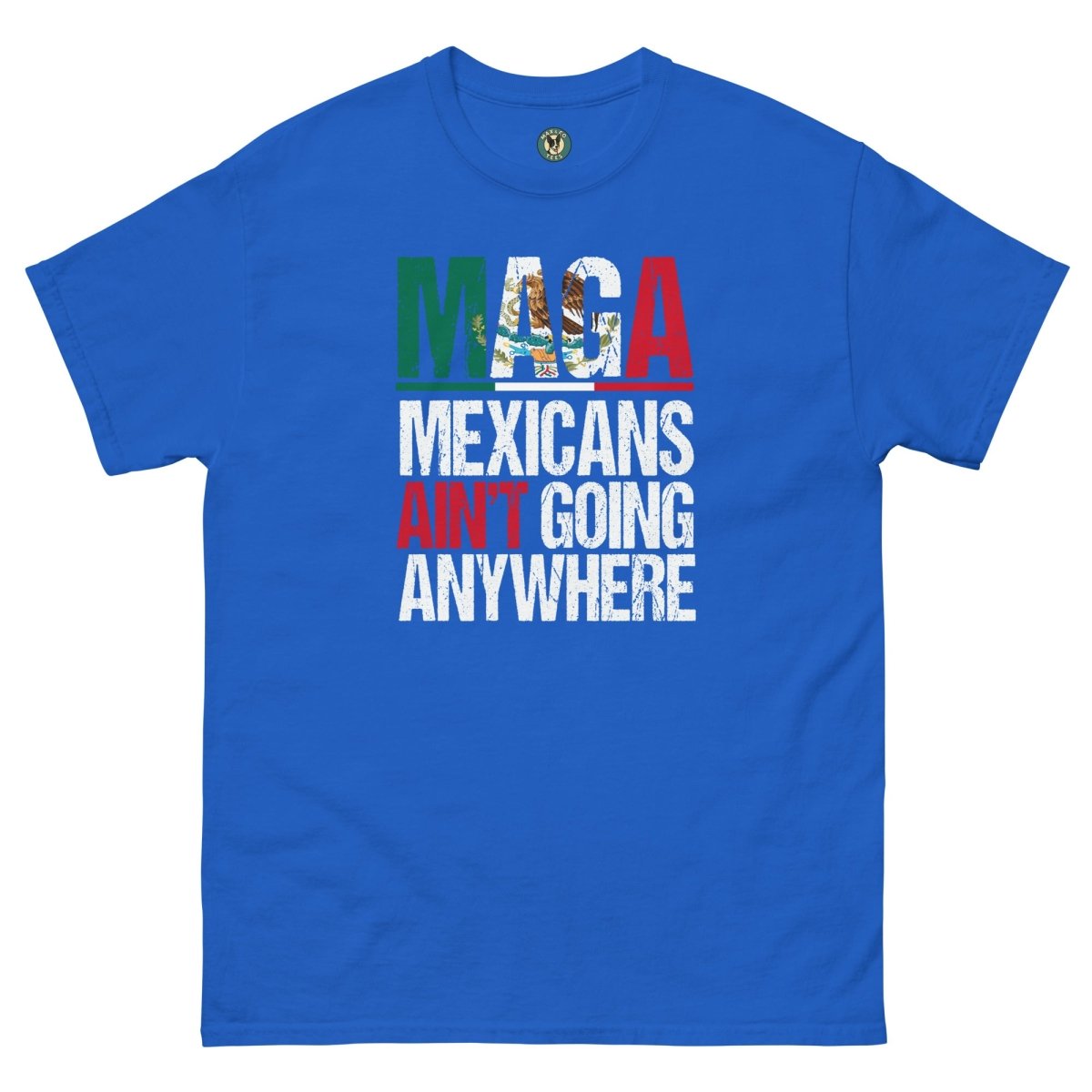 ¡Fuerza México! Going Anywhere Tee - Max & Co Tees