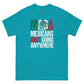 ¡Fuerza México! Going Anywhere Tee - Max & Co Tees